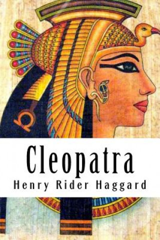 Carte Cleopatra Henry Rider Haggard