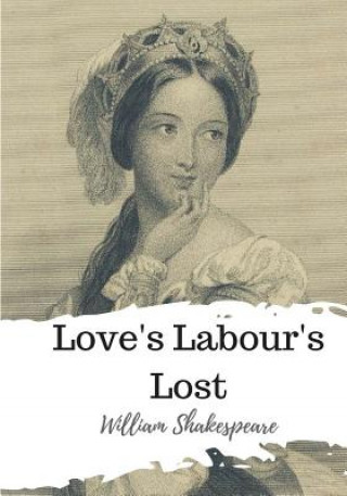 Knjiga Love's Labour's Lost William Shakespeare