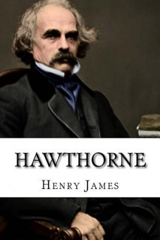 Książka Hawthorne: English Men of Letters Henry James