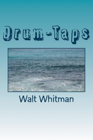Kniha Drum-Taps Walt Whitman