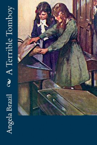 Buch A Terrible Tomboy Angela Brazil