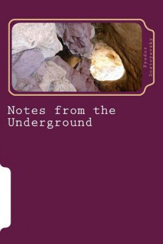 Kniha Notes from the Underground Fyodor Dostoyevsky