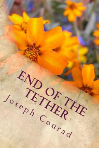 Kniha End of the Tether Joseph Conrad