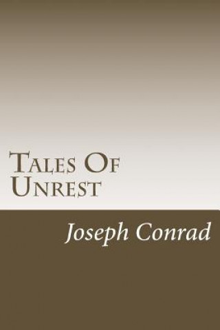 Livre Tales Of Unrest Joseph Conrad