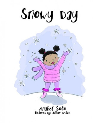 Książka Snowy Day Jillian Dister