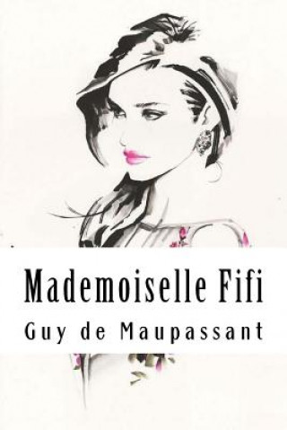 Książka Mademoiselle Fifi Guy de Maupassant