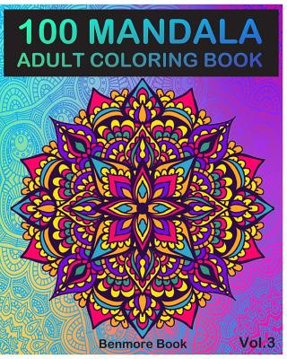 Книга 100 Mandala: Adult Coloring Book Benmore Book
