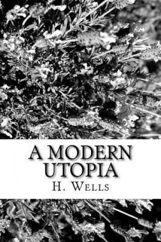 Kniha A Modern Utopia H. G. Wells