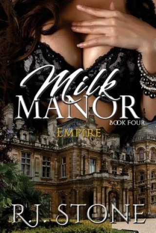 Kniha Milk Manor: Empire Gray Publishing Services