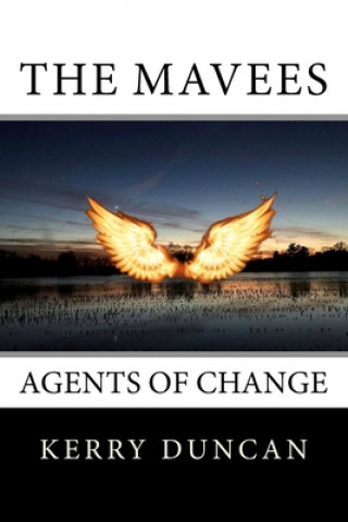 Buch The Mavees: Agents of Change Kerry Duncan