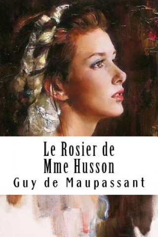 Carte Le Rosier de Mme Husson Guy de Maupassant