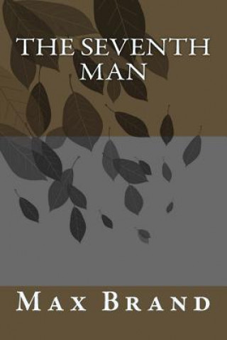 Knjiga The Seventh Man Max Brand