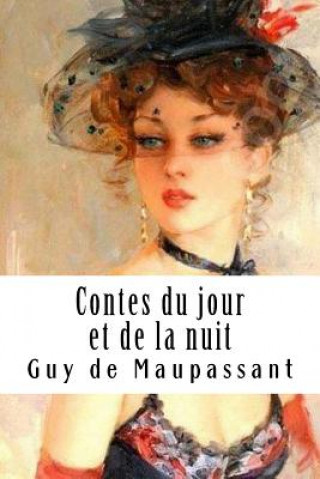 Книга Contes du jour et de la nuit Guy de Maupassant