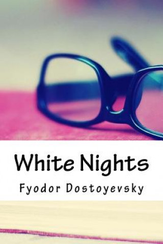 Carte White Nights Fyodor Dostoyevsky