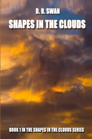Boek Shapes in the Clouds D. R. Swan