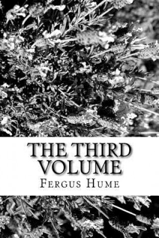 Kniha The Third Volume Fergus Hume