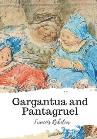 Carte Gargantua and Pantagruel Peter Anthony Motteux