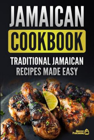Kniha Jamaican Cookbook Grizzly Publishing