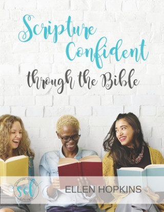 Book Scripture Confident through the Bible Ellen Hopkins