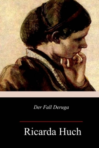 Boek Der Fall Deruga Ricarda Huch