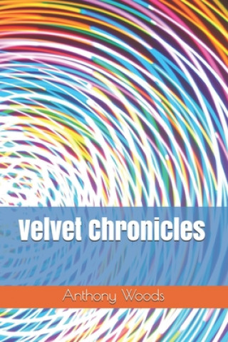 Libro Velvet Chronicles Anthony Denard Woods