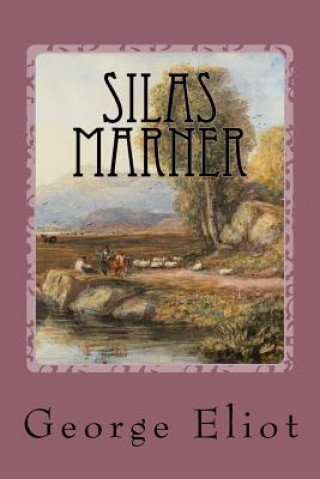 Knjiga Silas Marner George Eliot