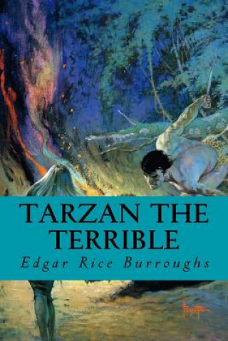 Kniha Tarzan the Terrible Edgar Rice Burroughs