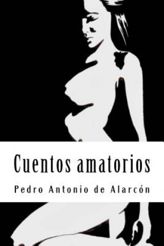 Książka Cuentos amatorios Pedro Antonio de Alarcon