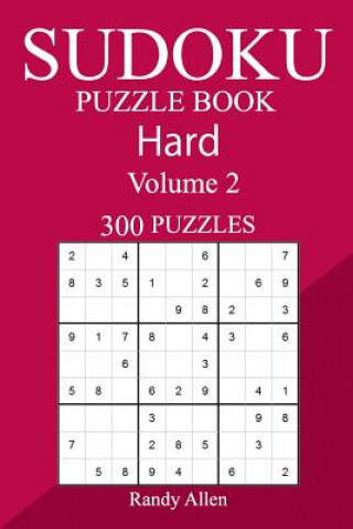 Kniha 300 Hard Sudoku Puzzle Book Randy Allen