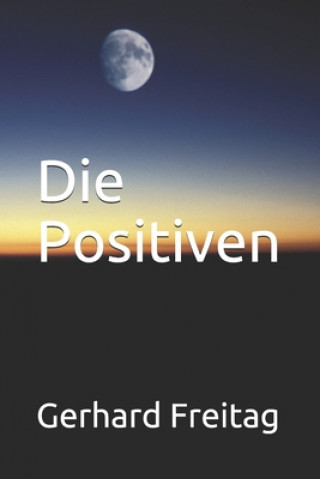 E-knjiga Die Positiven Gerhard Freitag