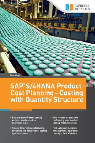 Kniha SAP S/4HANA Product Cost Planning - Costing with Quantity Structure Tom King