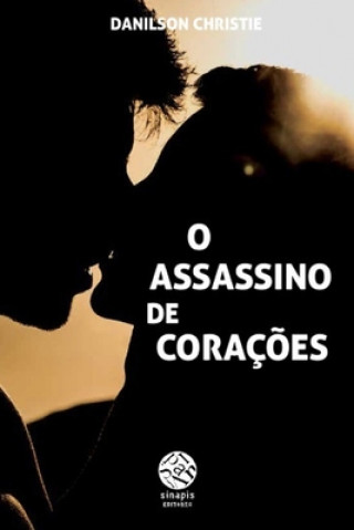 Kniha O assassino de coraç?es: Falsa Submiss?o Danilson Christie