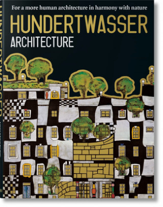 Könyv Hundertwasser. Architecture Angelika Taschen