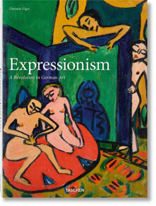 Kniha Expressionnisme. Une Révolution Artistique Allemande Dietmar Elger