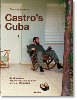 Carte Lee Lockwood. Le Cuba de Castro. 1959-1969 Lee Lockwood