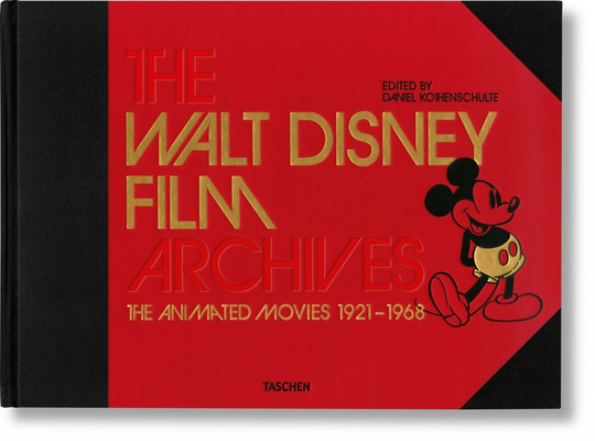 Книга Les Archives Des Films Walt Disney. Les Films d'Animation Daniel Kothenschulte