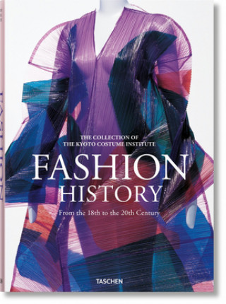 Knjiga Fashion. Une Histoire de la Mode Du Xviiie Au Xxe Si?cle Taschen