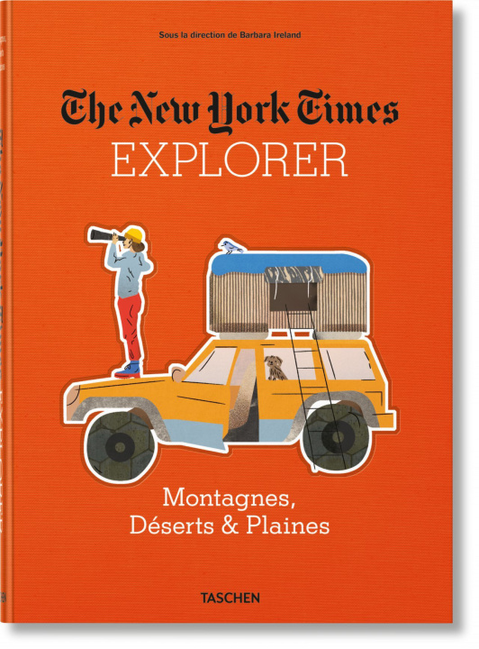 Книга Nyt Explorer. Montagnes, Déserts & Plaines Barbara Ireland