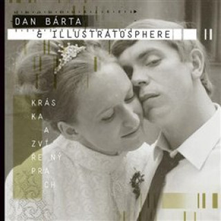 Kniha Dan Bárta & Illustratosphere: Kráska a zvířený prach 2LP Dan Bárta