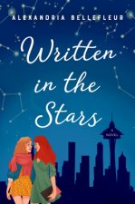 Könyv Written in the Stars Alexandria Bellefleur