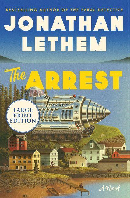 Knjiga The Arrest Jonathan Lethem