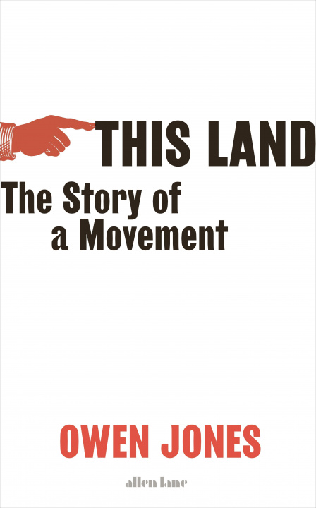 Kniha This Land Owen Jones