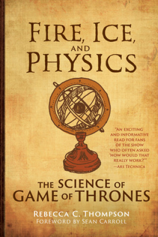 Kniha Fire, Ice, and Physics Sean Carroll
