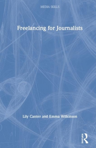 Boek Freelancing for Journalists CANTER