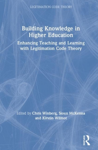 Knjiga Building Knowledge in Higher Education Christine Winberg