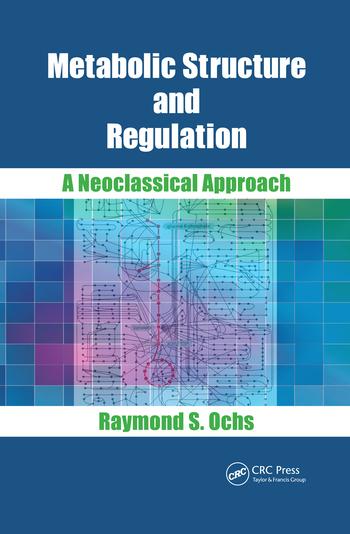 Knjiga Metabolic Structure and Regulation Raymond S. (St. John's University School of Pharmacy) Ochs