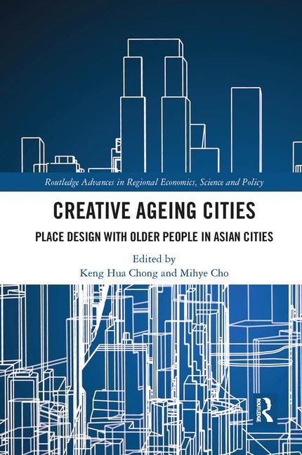 Kniha Creative Ageing Cities Keng Hua Chong