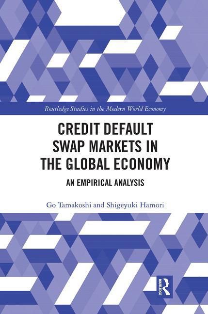 Libro Credit Default Swap Markets in the Global Economy Tamakoshi