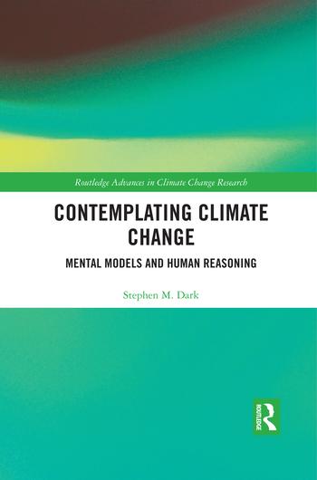 Knjiga Contemplating Climate Change Stephen M. Dark