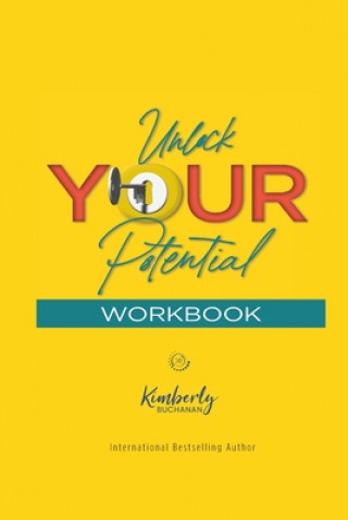 Boek Unlock Your Potential Workbook Kimberly S. Buchanan